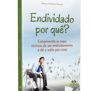 Endividado Por Quê?